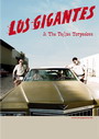 Los Gigantes & The Texas Torpedoes Poster